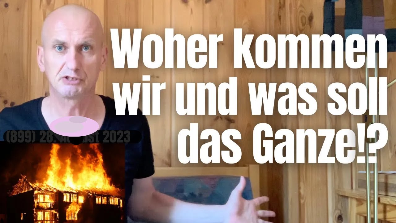 👽 Woher kommen wir und was soll das Ganze!? 👽