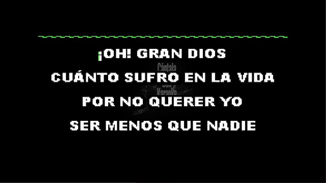 Oh` Gran Dìos  - Miguel Aceves Mejía - Karaoke - HD - Cántala Con Karaoke