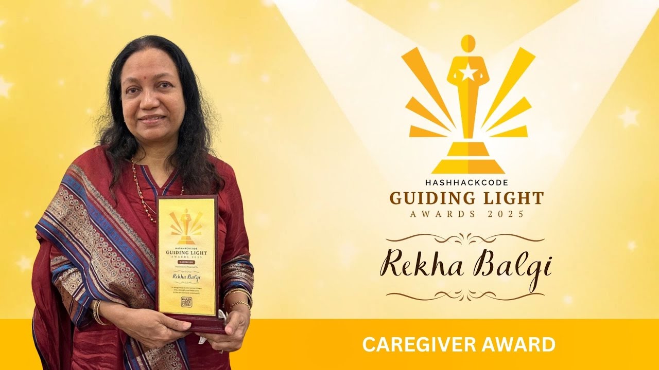 Rekha Balgi | Guiding Light Caregiver Award | HashHackCode