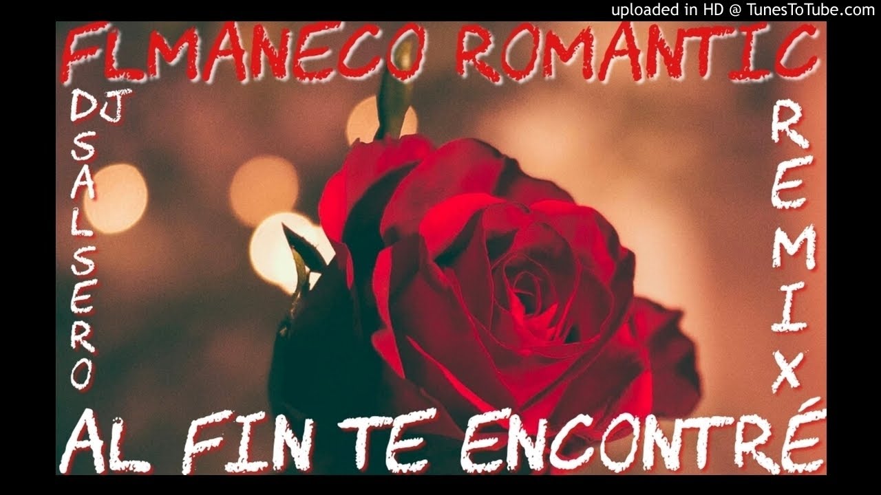 Flamenco Romantic Salsa - Al Fin Te Encontr&eacute; - Obed Hernandez - Remix Dj SaLsErO