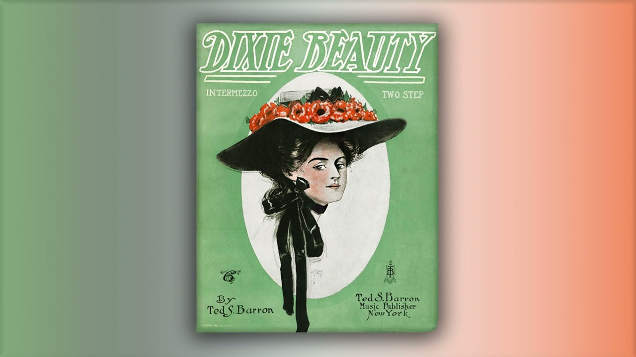 Dixie Beauty  - Ted S. Barron - RagTime - Midi - Piano - 1908