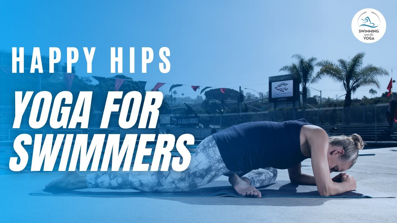 Yoga for Swimmers Express Class - Happy Hips