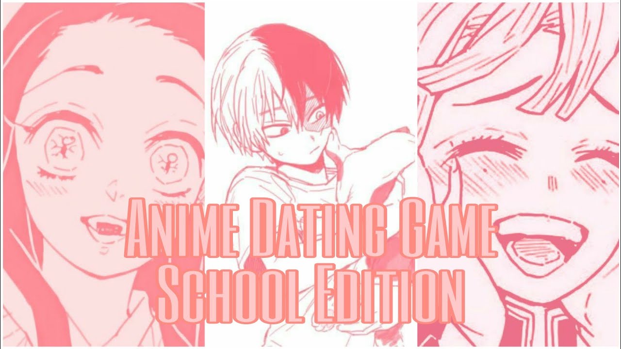 Anime Dating Game [School Edition]
