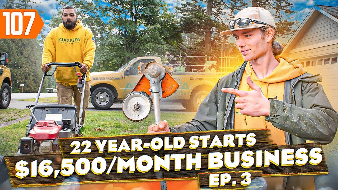 22 Year Old Starts a $200K/Year Lawn Care Business | EP. 3