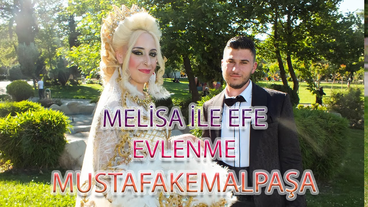 MELİSA İLE EFE'NİN EVLENME DÜĞÜNÜ MUSTAFAKEMALPAŞA