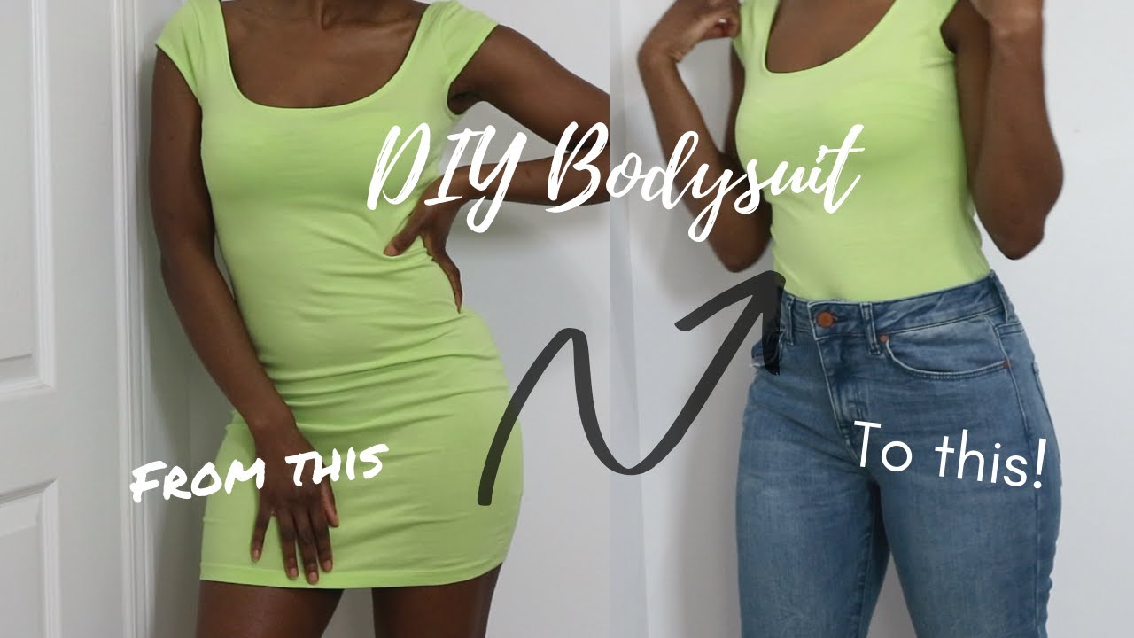 DIY DRESS TO BODYSUIT | HOW TO TRANSFORM A DRESS INTO A BODYSUIT