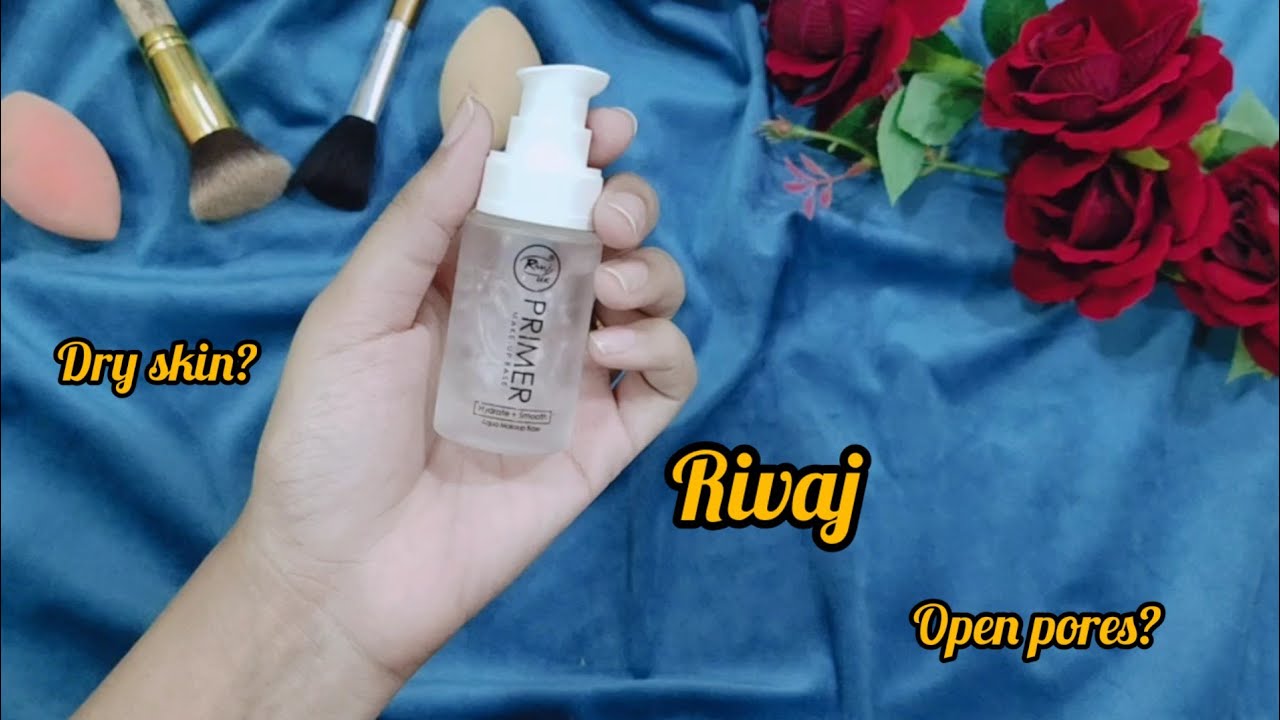 Best Primer for All Skin Types || Rivaj || Review