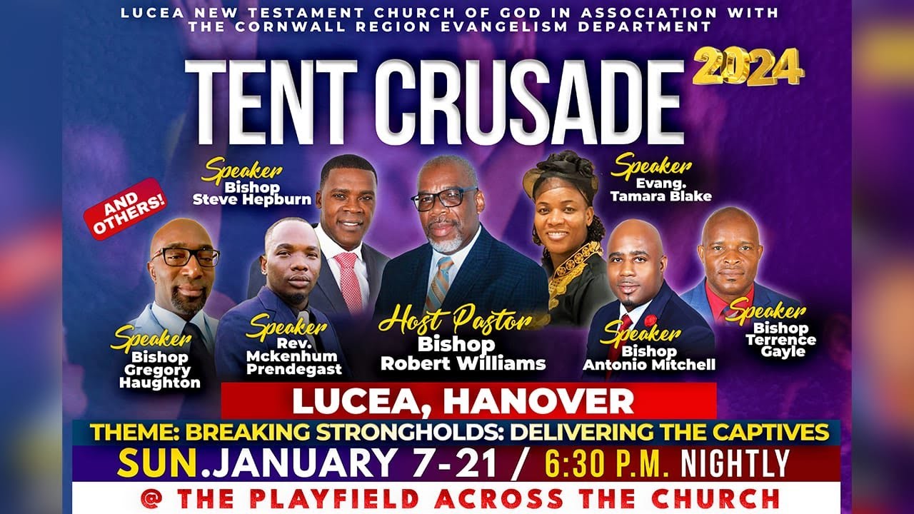 Lucea New Testament Church (Tent Crusade) - Tuesday January 16, 2024