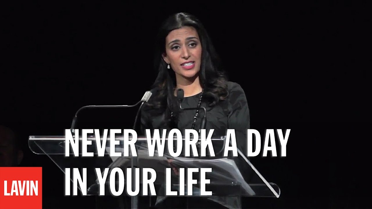 Manjit Minhas: Never Work a Day in Your Life