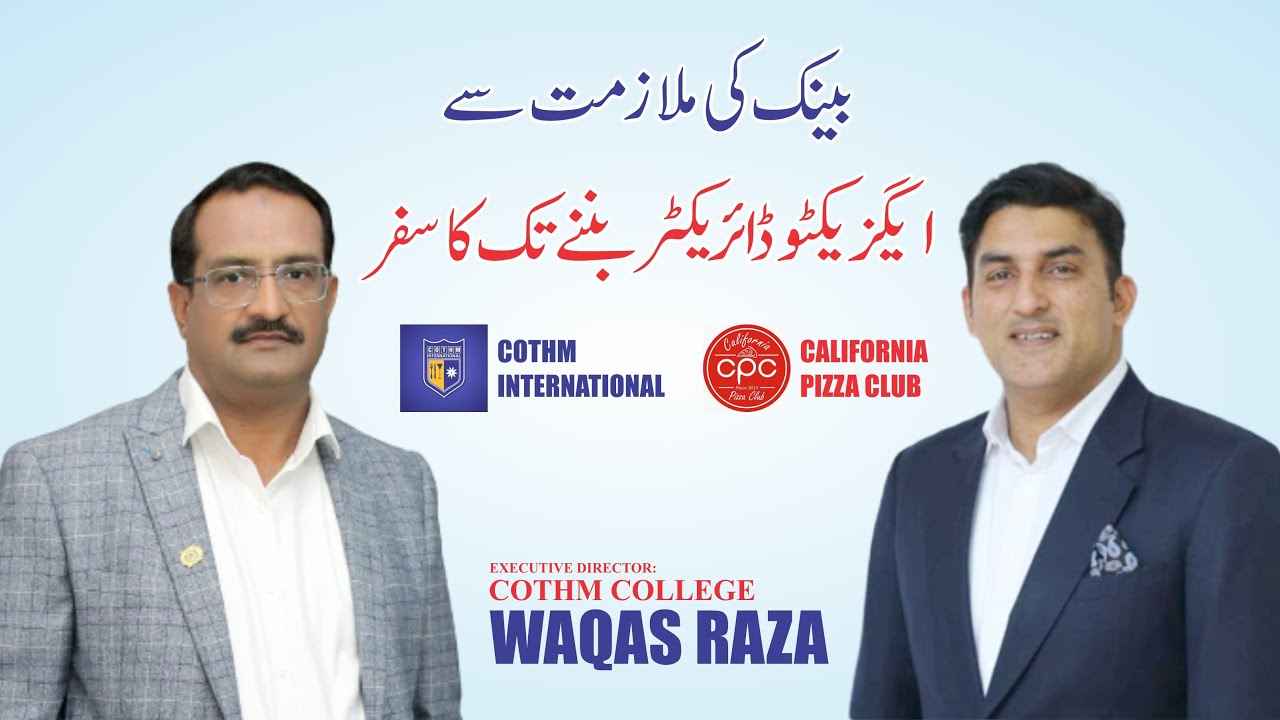 Success Story of Waqas Raza Director COTHM MULTAN and California Pizza | Rana Mumtaz Rasool