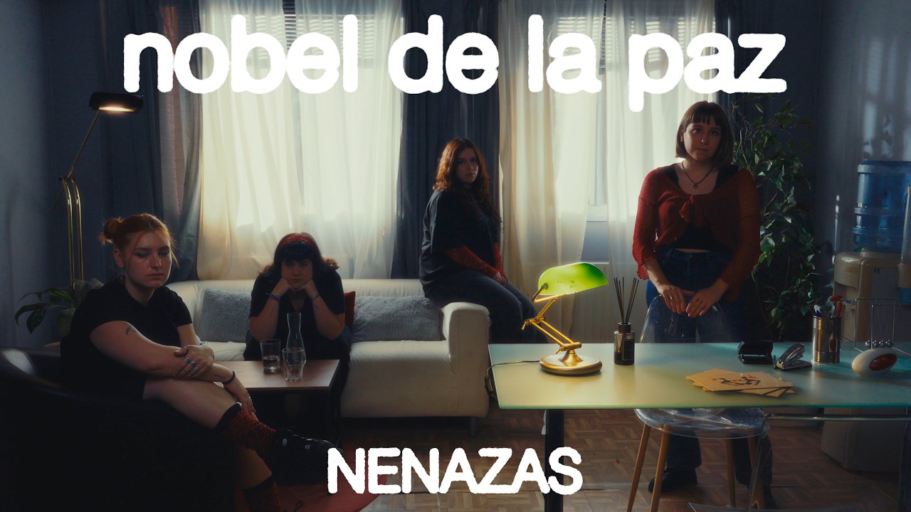 Nobel de la Paz - Nenazas (Videoclip Oficial)