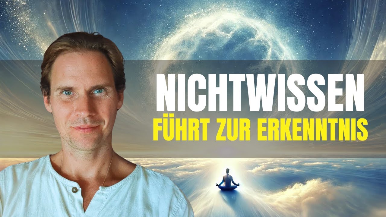 Nichtwissen ist wahres Wissen: Der Schl&uuml;ssel zur Weisheit