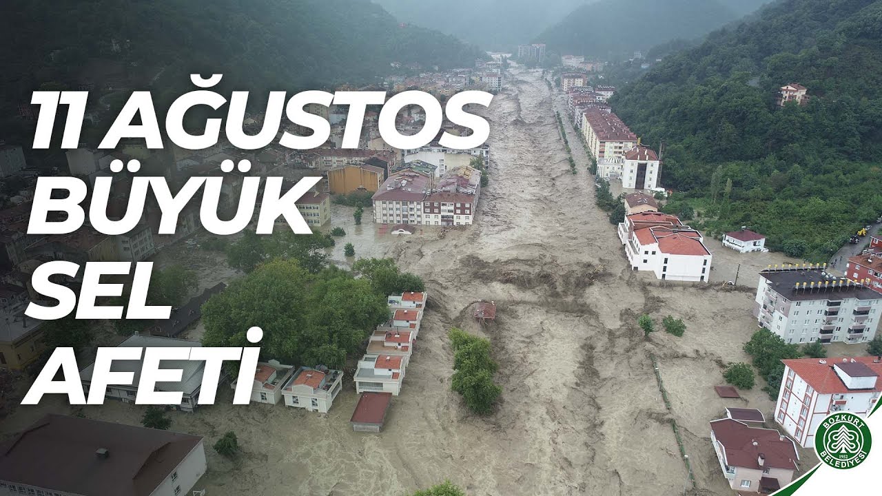 11 Ağustos 2021 B&uuml;y&uuml;k Sel Afeti.. Sene-i Devriye | Bozkurt - Kastamonu