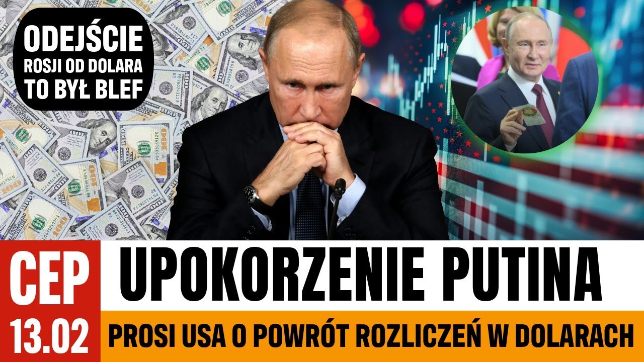 CEP - Putin prosi USA o powrót do rozliczeń dolarowych.