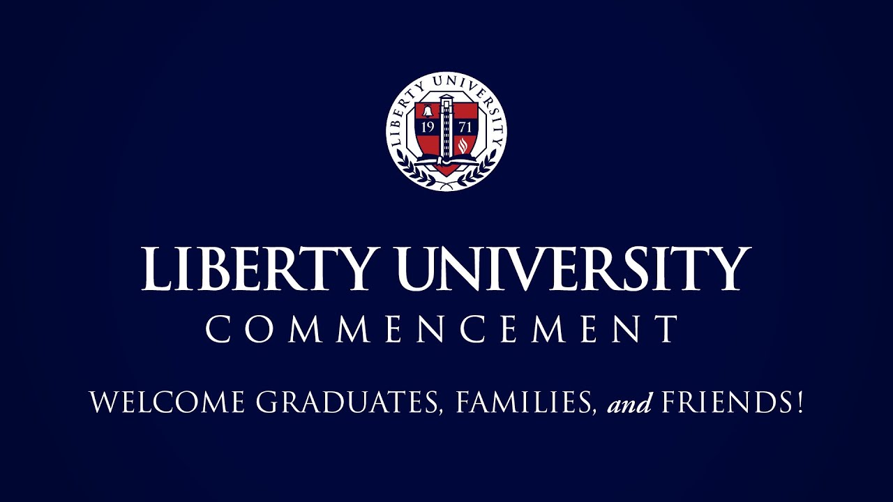 Liberty University 52nd Commencement Ceremony w/Student Processional