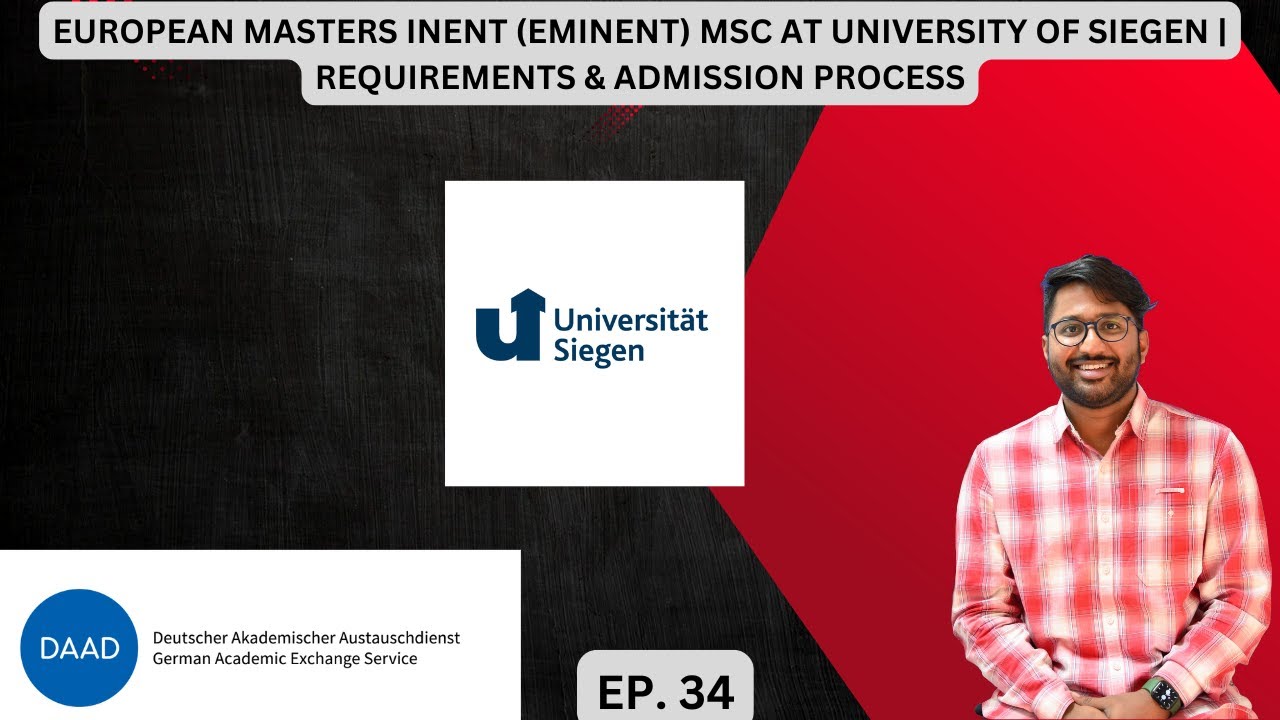 European Masters (EMINENT) MSc | University of Siegen | Requirements & Admission Process | Ep. 34