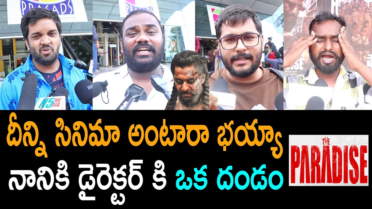 Paradise Public Talk | Nani | Paradise Review | Paradise Public Review | Paradise Public Response