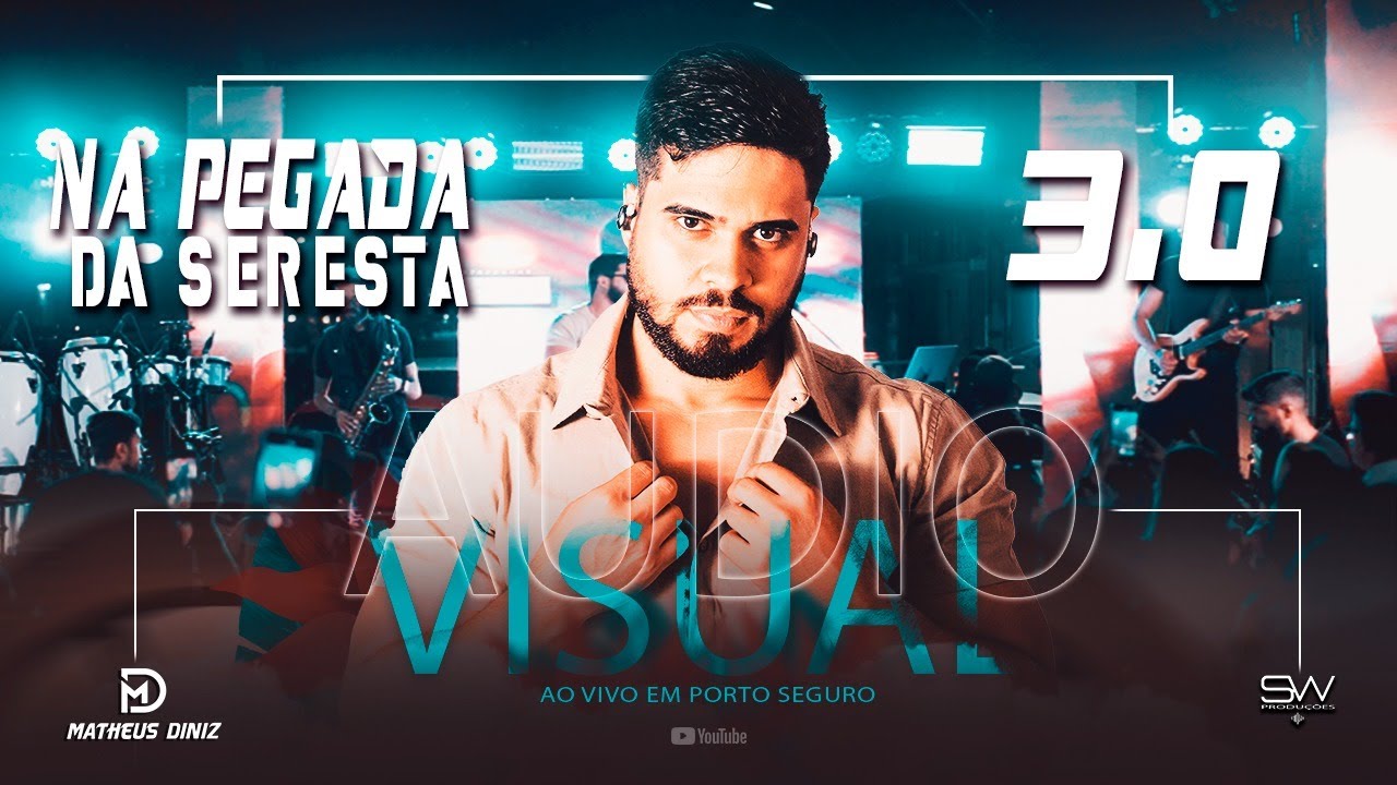 Matheus Diniz Na Pegada da Seresta - Audiovisual Completo