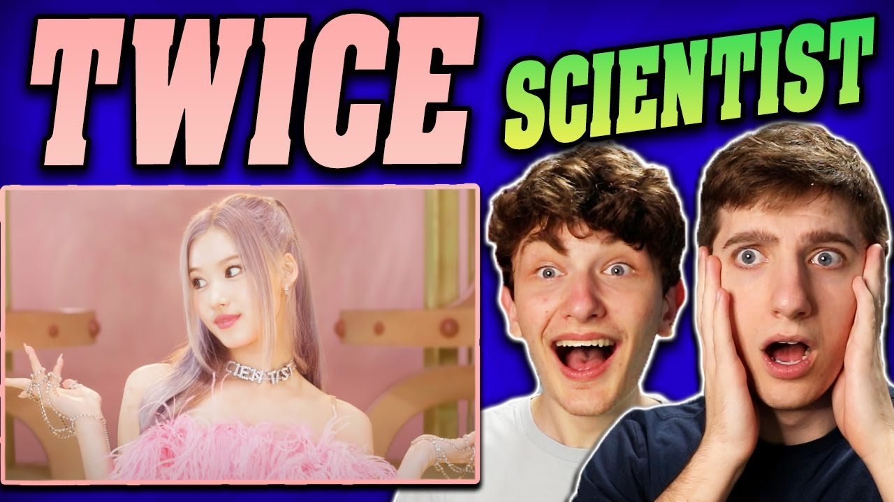 TWICE - 'SCIENTIST' MV REACTION!!