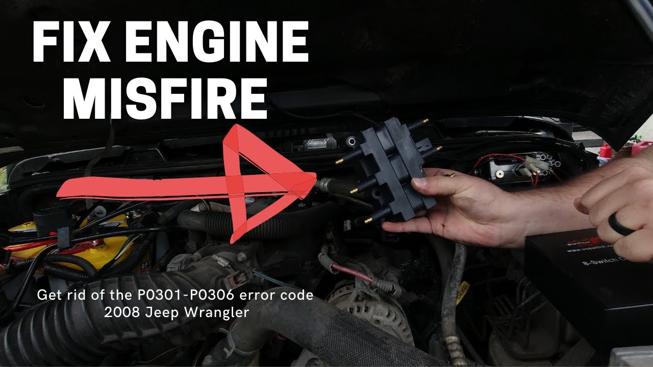 How to Fix Engine Misfire Error Code (P0301-P0306) Jeep Wrangler JKU