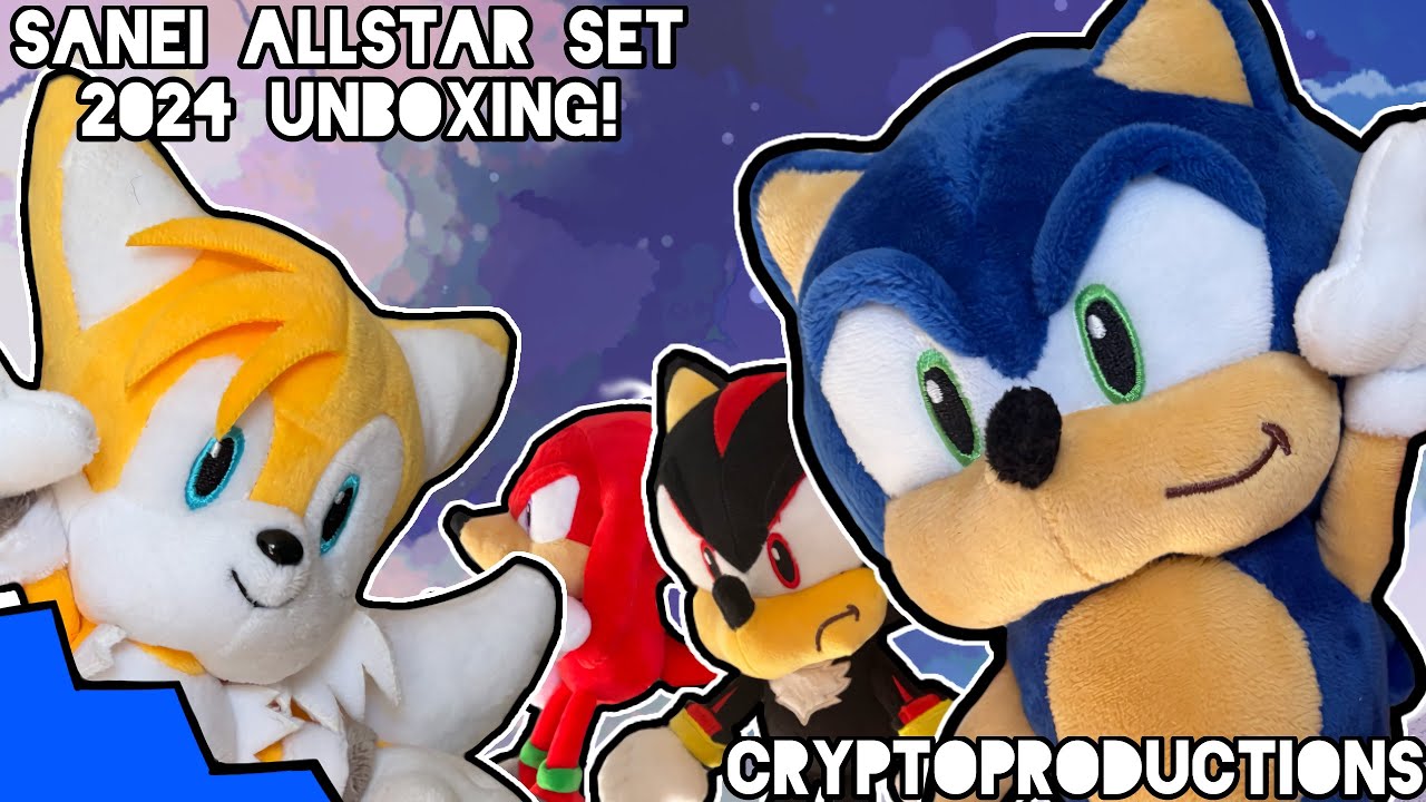 The Sanei 2024 Allstar Sonic Set Unboxing! [CryptoProductions]
