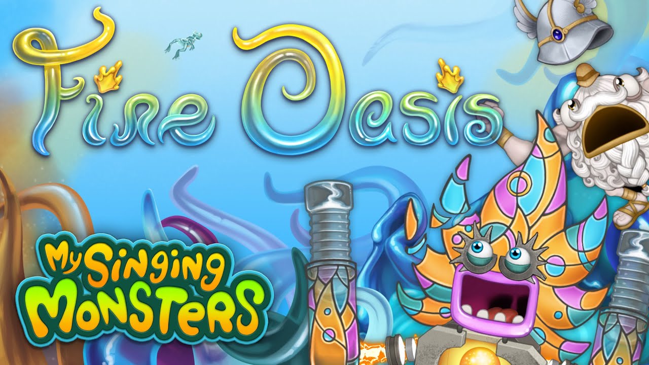 My Singing Monsters - Fire Oasis (Official Monster-Handler Mix)
