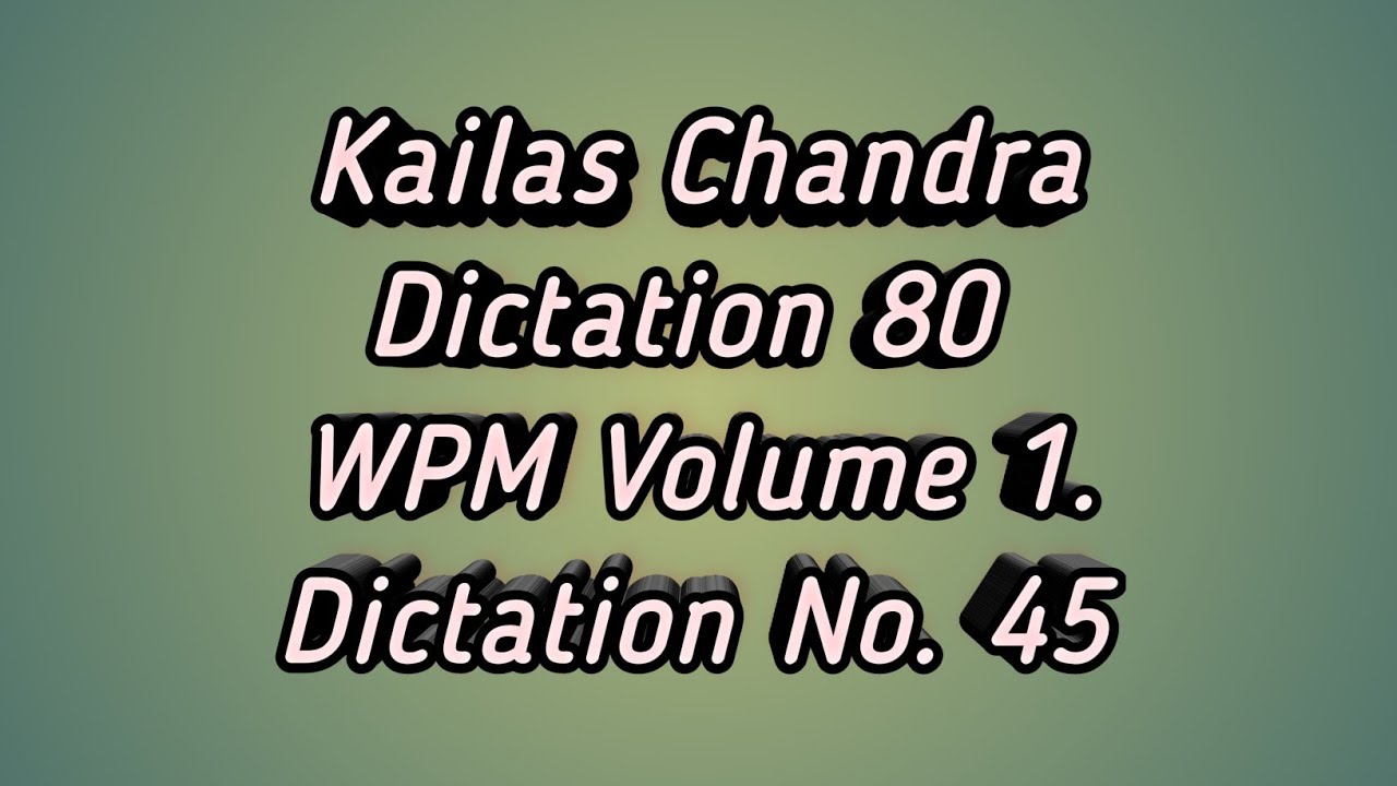 English steno dictation 80 wpm | shorthand#english100wpm​​#gccdictations​#englishshorthand​​