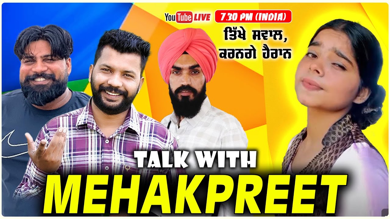 Talk With Mehakpreet || Sidhe Swal Honge || Don't Miss #youtube #youtubelive