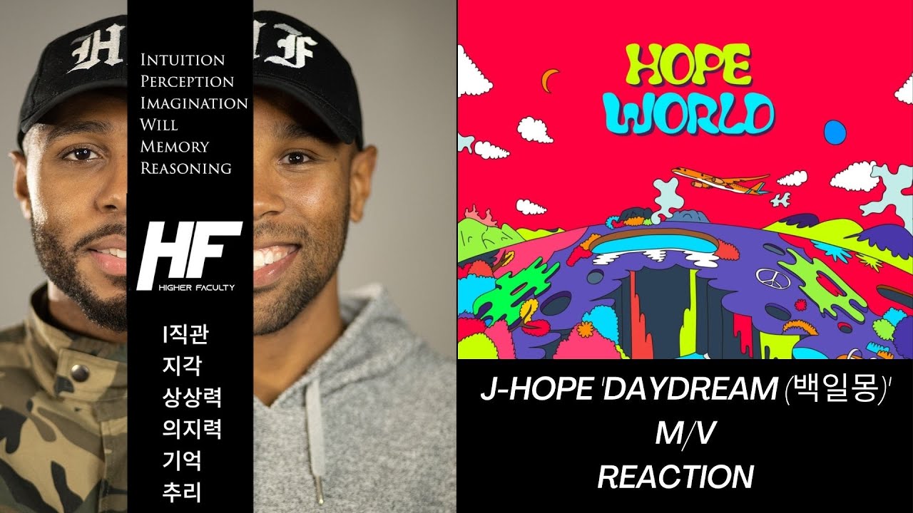 J Hope - Daydream REACTION (KPOP) Higher Faculty