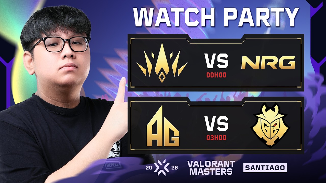 Watch Party BBL vs. NRG — G2 vs. AG // VALORANT Masters Santiago #MastersCostream