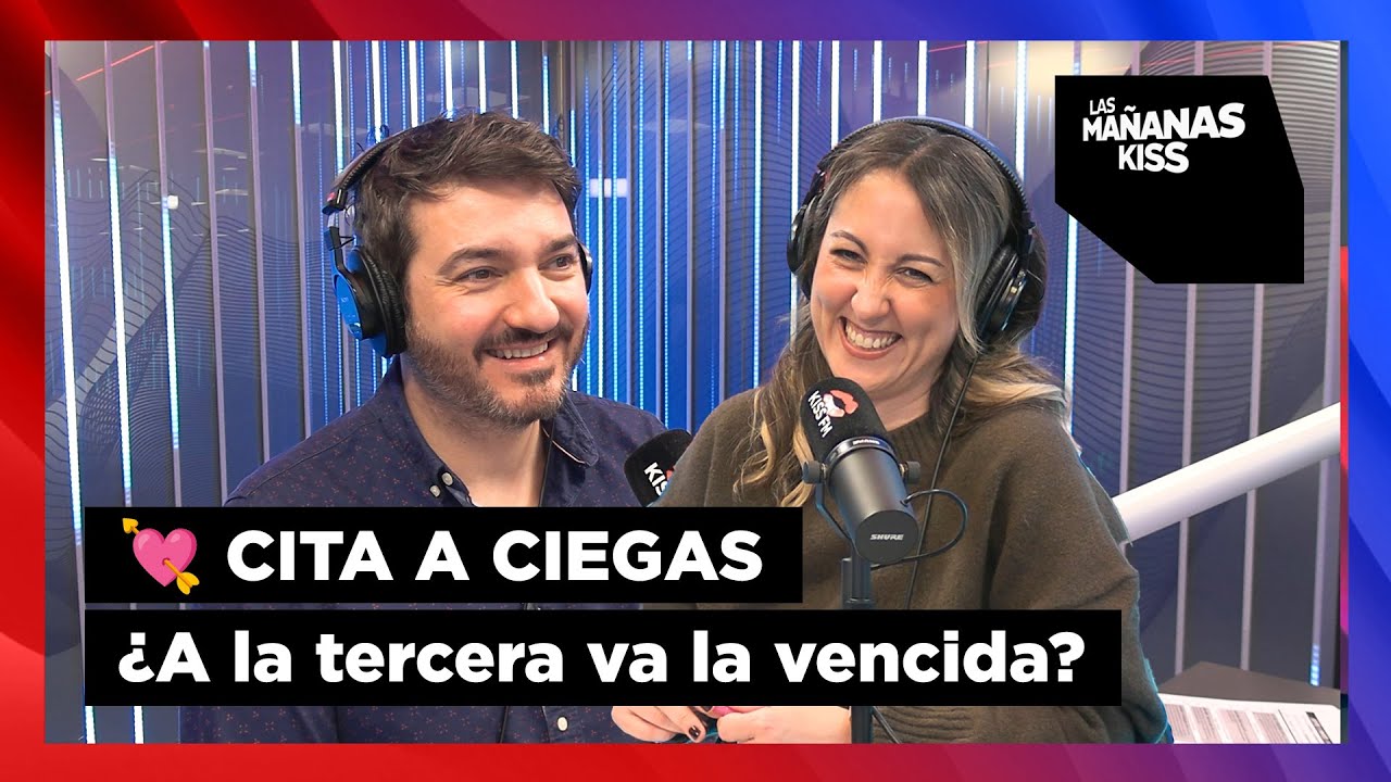 Tercera CITA A CIEGAS para Roberto. ¿Será la definitiva? | Las Mañanas KISS