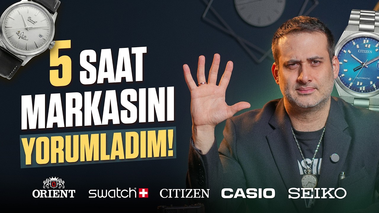 5 Popüler Saat Markasını Değerlendirdim | Bölüm 1