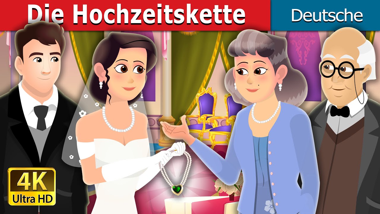 Die Hochzeitskette | Gute Nacht Geschichte | Deutsche Märchen | @GermanFairyTales