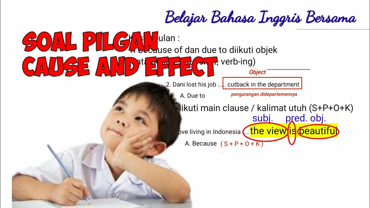 Latihan Soal Pilgan Cause and Effect || Cause and Effect || Materi kelas 11 SMA dan 12 SMK