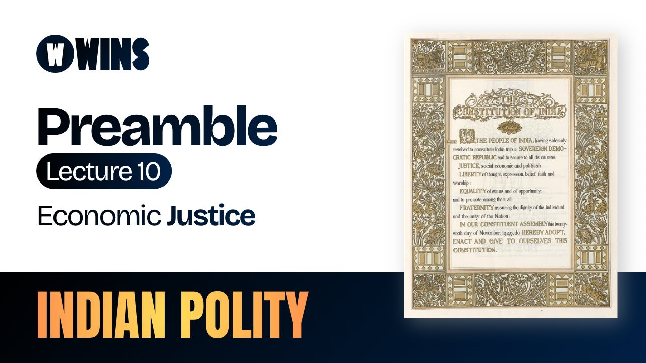 Indian Constitution Preamble - Lec. 10 | Economic Justice Explained | UPSC, SSC, NDA, Railways