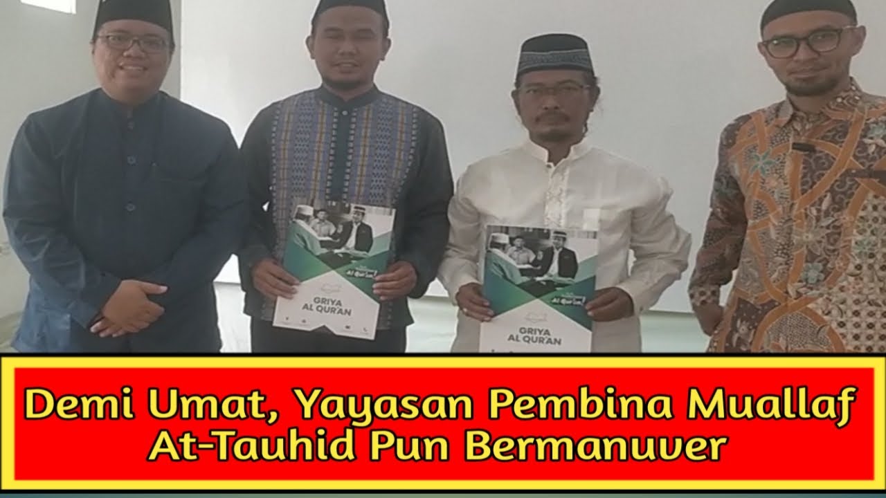 Manuver Cerdasnya Yayasan Pembina Muallaf At-Tauhid Untuk Umat | 05 - Graha Muallaf At-Tauhid