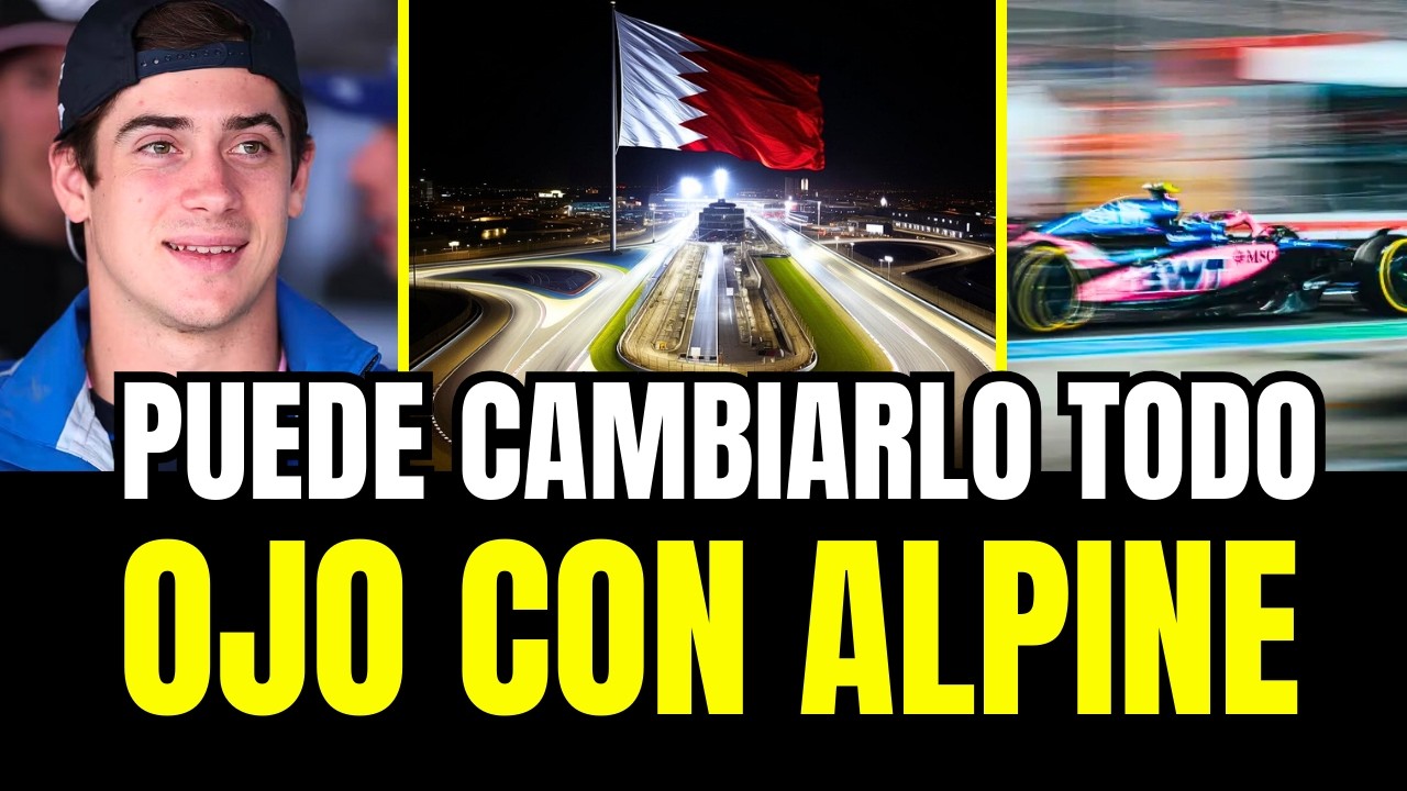SORPRESA de ALPINE para Bahr&eacute;in y lo que puede hacer el A526 en pista