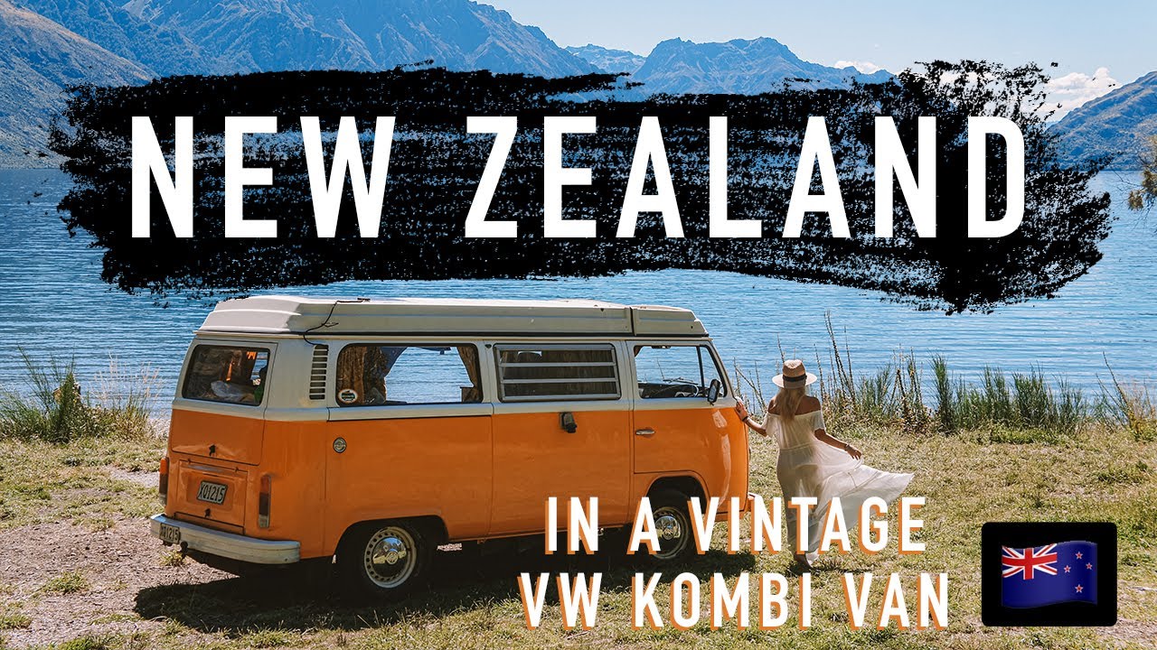 TRAVELLING NEW ZEALAND in a VW KOMBI!!