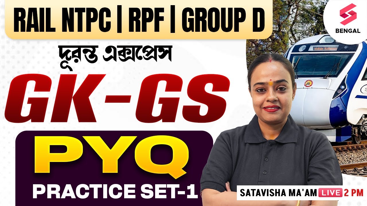 Railway NTPC/Group D 2025 | GK/GS PYQs for RRB NTPC & Railway Group D 2025 | Satavisha Ma'am