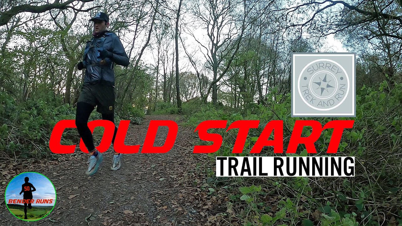 Cold Start - Trail Running in Surrey