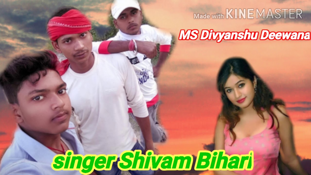 Ms Divyanshu raja  singer. Shivam bihari super hit song