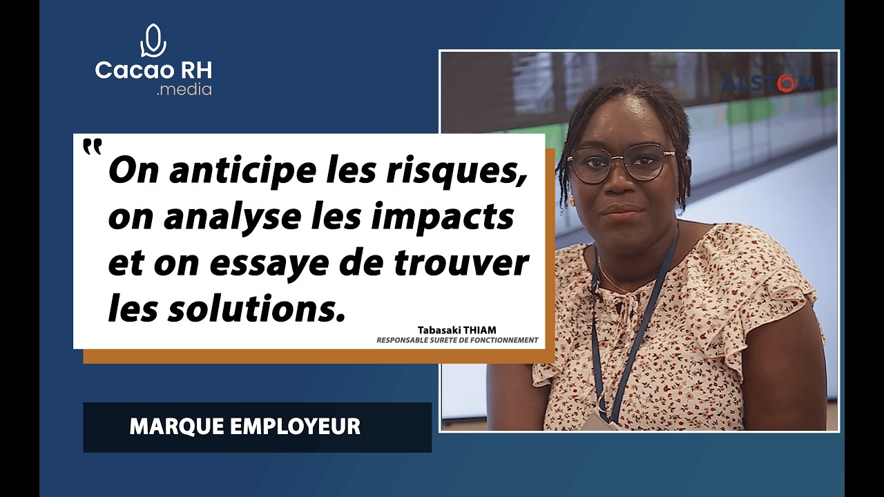 ALSTOM – TABASKI THIAM, AU COEUR DE LA SECURITE DU METRO D'ABIDJAN | CACAO RH