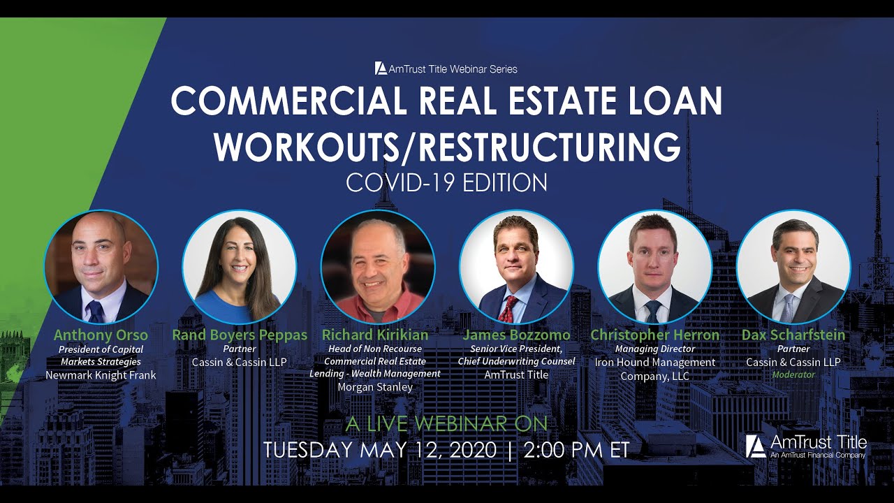 Commercial Real Estate Loan Workouts Restructuring |  COVID-19 Edition