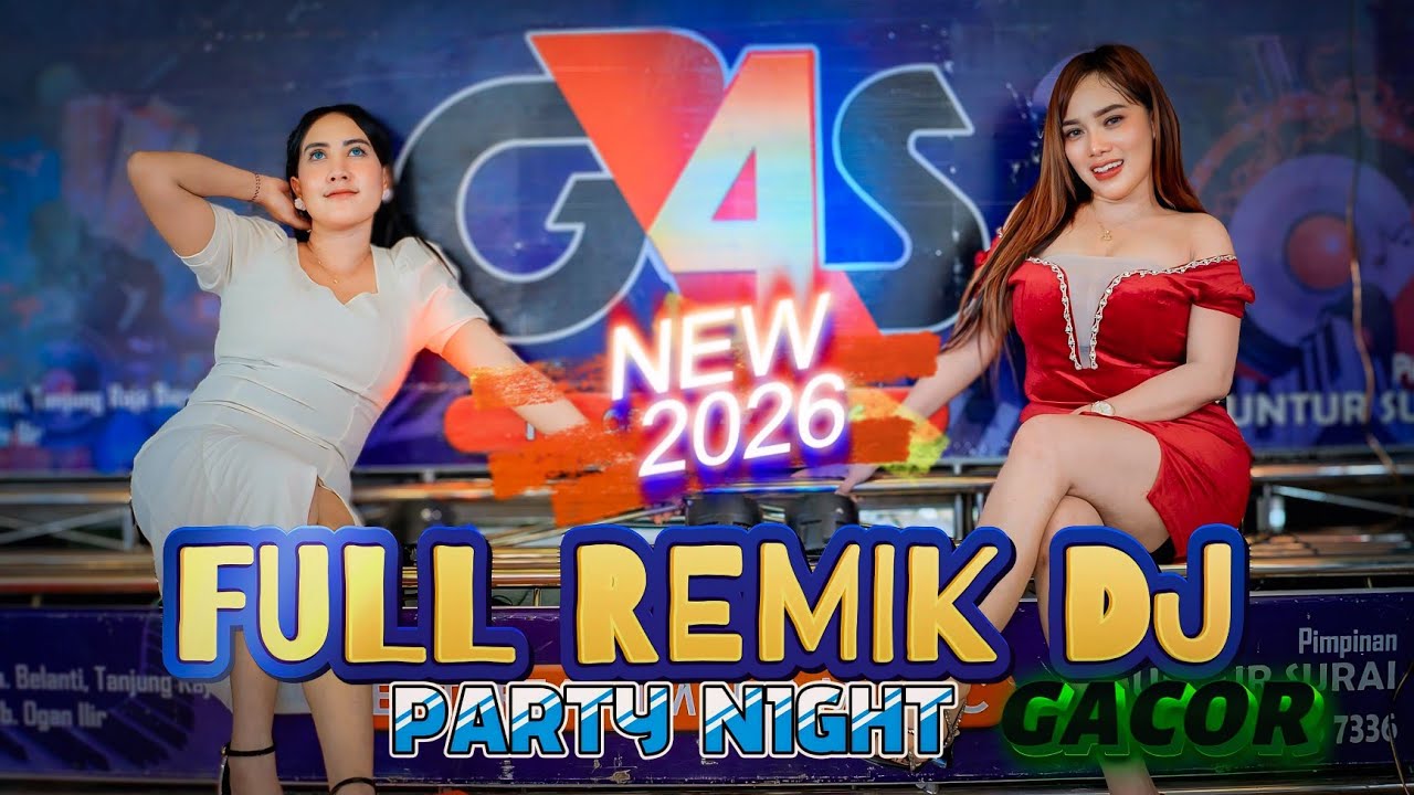 OT GAS ENTERTAINMENT NEW 2026 FULL REMIK DJ GACOR 