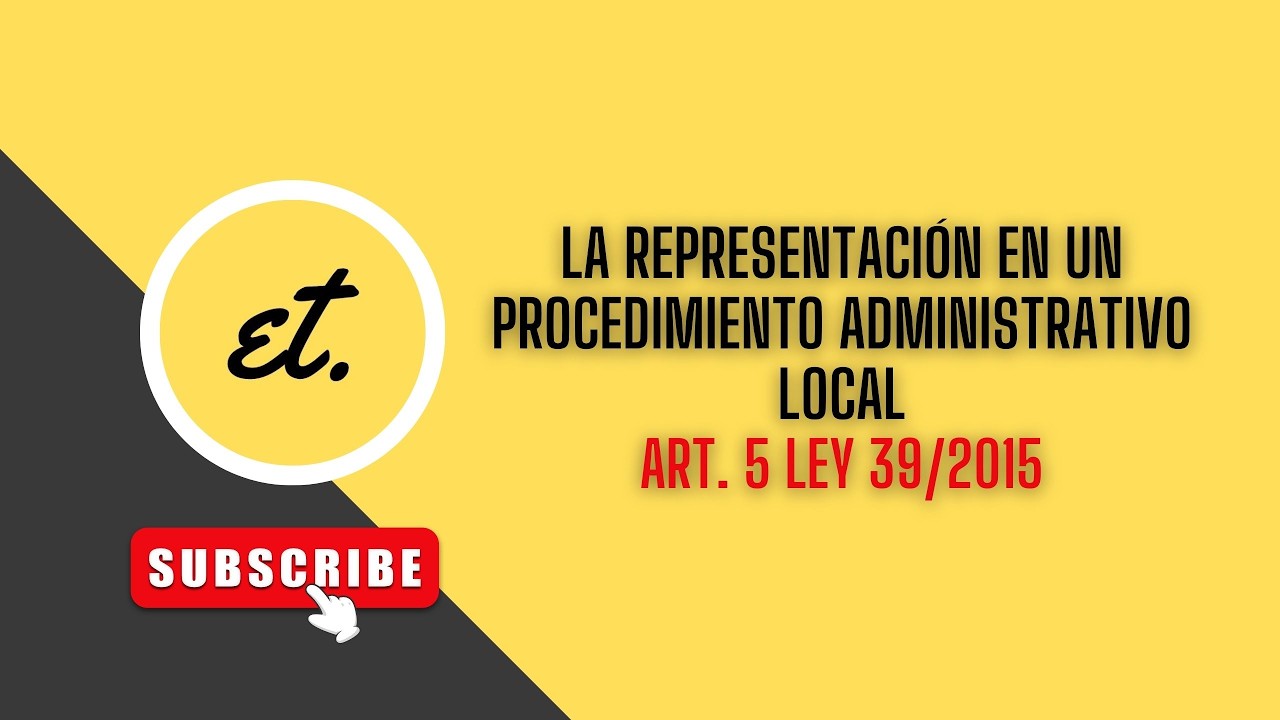 La REPRESENTACIÓN en un PROCEDIMIENTO ADMINISTRATIVO local |deadet #oposicionescorporacioneslocales