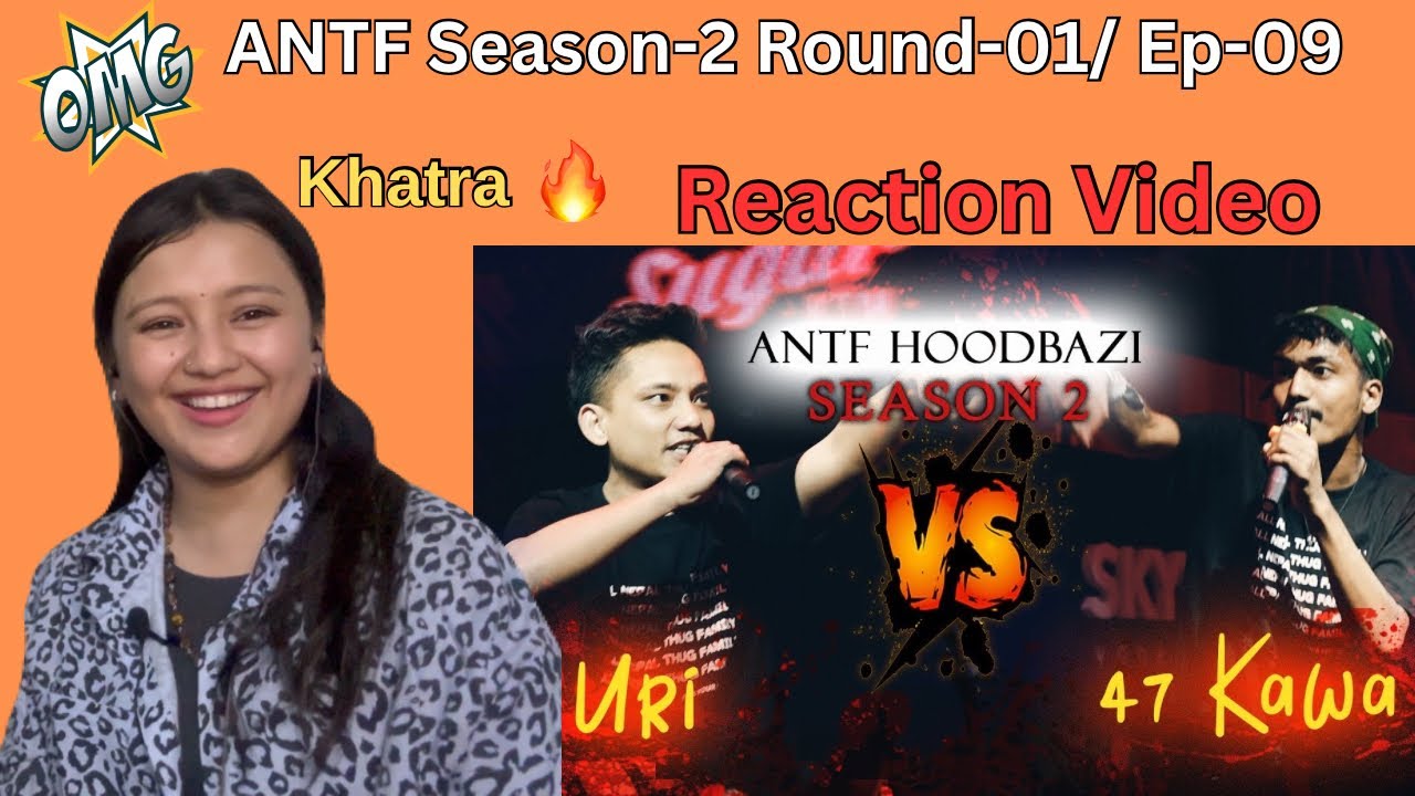 Reacting to @ANTFNEPALSeason 2( Round 1 ) Ep-9 uri vs 47 kawa | @Sayara_Karki_Official |
