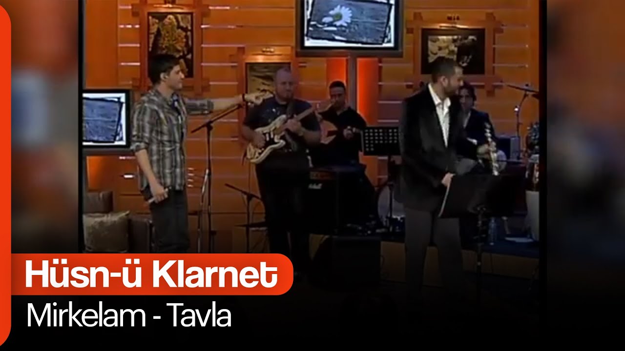 Mirkelam - Tavla (Hüsn-ü Klarnet)