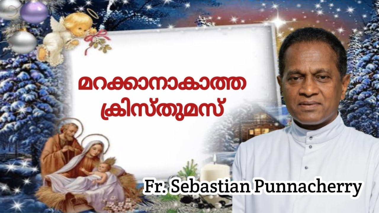 Christmas message 2025 | Fr Sebastian Punnacherry