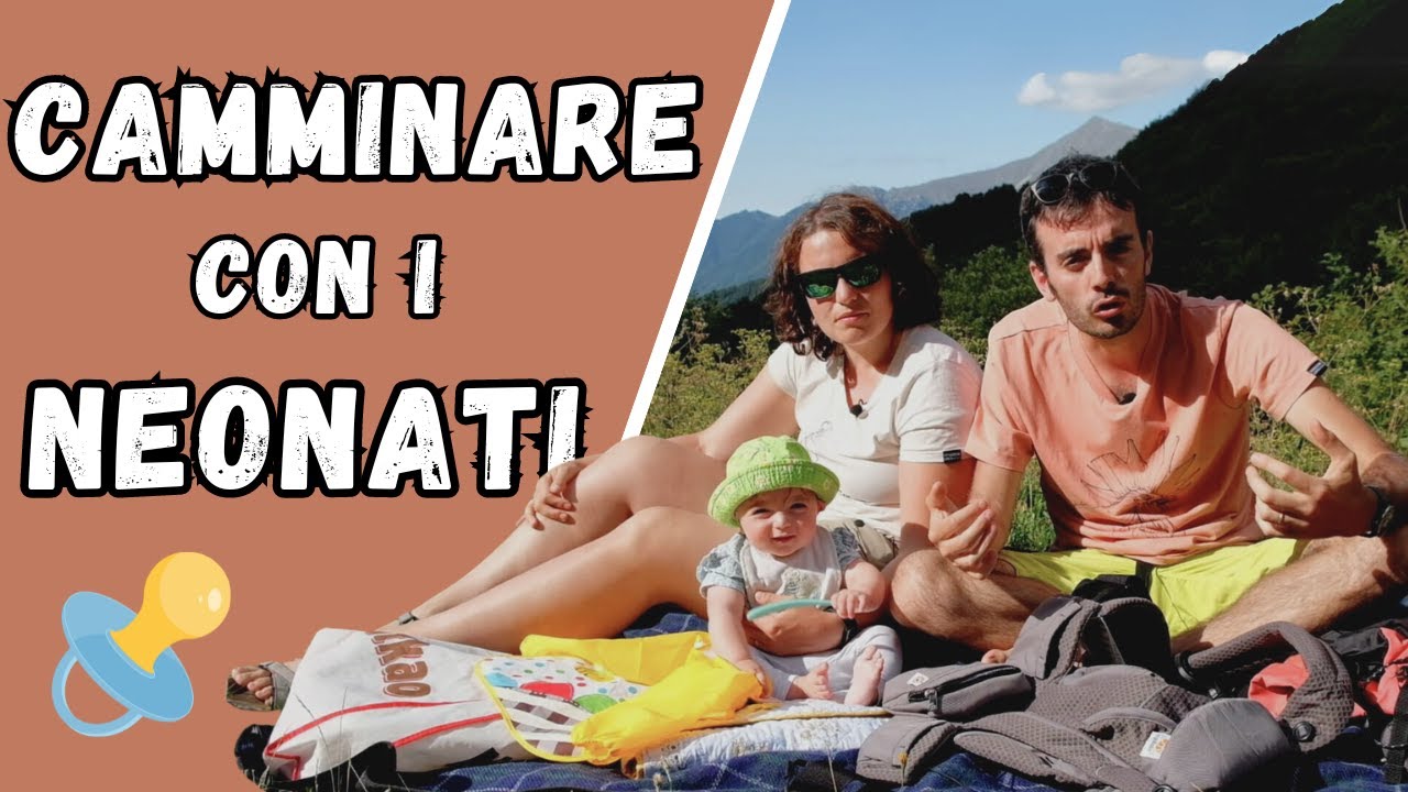 Guida per il Trekking con Bambini Piccoli (0-6 mesi): 5 Cose da NON Dimenticare