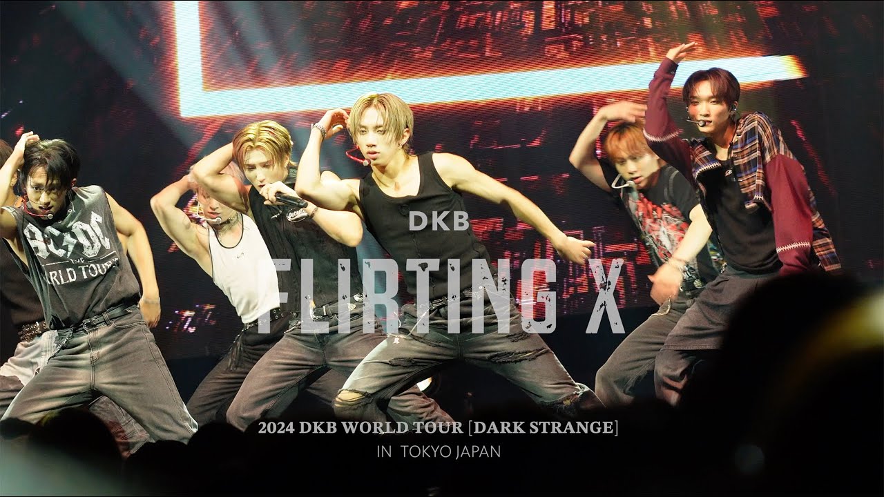 Flirting X［4K］𝐃𝐊𝐁 𝐖𝐎𝐑𝐋𝐃 𝐓𝐎𝐔𝐑 [𝐃𝐀𝐑𝐊 𝐒𝐓𝐑𝐀𝐍𝐆𝐄] in Tokyo JAPAN 2024 08.11